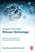 Inorganic Controlled Release Technology: Materials and Concepts for Advanced Drug Formulation