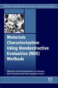 Materials Characterization Using Nondestructive Evaluation (NDE) Methods