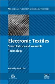 Electronic Textiles: Smart Fabrics and Wearable Technology