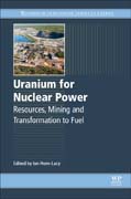 Uranium for Nuclear Power: Resources, Mining and Transformation to Fuel