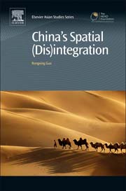 Chinas Spatial (Dis)integration: Political Economy of the Interethnic Unrest in Xianjiang