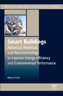 Smart Buildings: Advanced Materials and Nanotechnology to Improve Energy-Efficiency and Environmental Performance