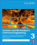 Coulson and Richardsons Chemical Engineering: Volume 3A: Chemical and Biochemical Reactors and Reaction Engineering