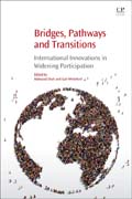 Bridges, Pathways and Transitions: International Innovations in Widening Participation