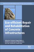 Eco-efficient Repair and Rehabilitation of Concrete Infrastructures