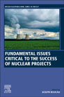 Fundamental Issues Critical to the Success of Nuclear Projects