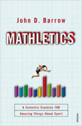 Mathletics: a scientist explains 100 amazing things about sport