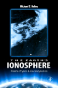 The earth's ionosphere: plasma physics and electrodynamics