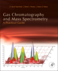 Gas chromatography and mass spectrometry: a practical guide