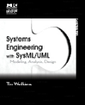 Systems engineering with SysML/UML: modeling, analysis, design