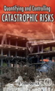 Quantifying and controlling catastrophic risks