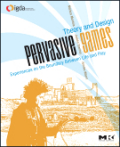 Pervasive games: theory and design