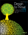 Design to thrive: creating social networks and online communities that last