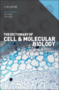 The Dictionary of Cell & Molecular Biology