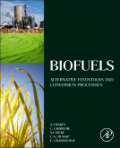 Biofuels: alternative feedstocks and conversion processes