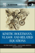 Kinetic Boltzmann, Vlasov and related equations