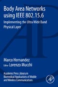 Body Area Networks using IEEE 802.15.6: Implementing the ultra wide band physical layer