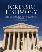 Forensic Testimony: Science, Law and Expert Evidence