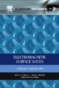 Electromagnetic Surface Waves: A Modern Perspective