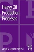 Heavy Oil Production Processes