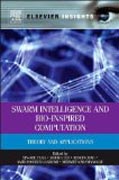 Swarm Intelligence and Bio-Inspired Computation: Theory and Applications