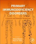 Primary Immunodeficiency Disorders: A Historic and Scientific Perspective