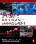 Strategic Intelligence Management: National Security Imperatives and Information and Communications Technologies