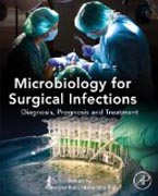 Microbiology for Surgical Infections: Diagnosis, Prognosis and Treatment