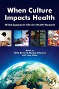 When Culture Impacts Health: Global Lessons for Effective Health Research