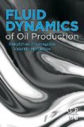 Fluid Dynamics of Oil Production