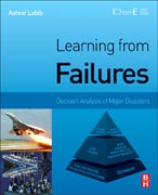 Learning from Failures: Decision Analysis of Major Disasters