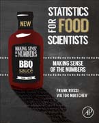 Statistics for Food Scientists: Making Sense of the Numbers