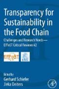 Transparency for Sustainability in the Food Chain: Challenges and Research Needs EFFoST Critical Reviews #2