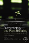 Biotechnology and Plant Breeding: Applications and Approaches for Developing Improved Cultivars