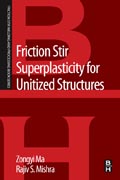 Friction Stir Superplasticity for Unitized Structures