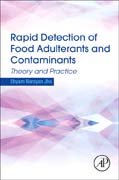 Rapid Detection of Food Adulterants and Contaminants: Theory and Practice