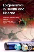 Epigenomics in Health and Disease