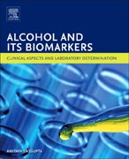 Alcohol and Its Biomarkers: Clinical Aspects and Laboratory Determination