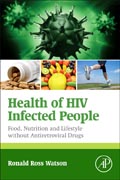 Health of HIV Infected People: Food, Nutrition and Lifestyle without Antiretroviral Drugs