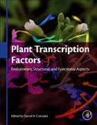 Plant Transcription Factors: Evolutionary, Structural and Functional Aspects