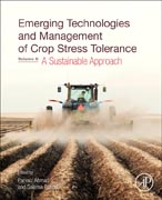 Emerging Technologies and Management of Crop Stress Tolerance: Volume 2 - A Sustainable Approach