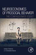 Neuroeconomics of Prosocial Behavior: The Compassionate Egoist