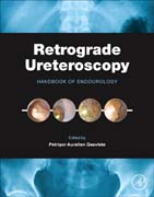 Retrograde Ureteroscopy: Handbook of Endourology