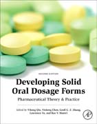 Developing Solid Oral Dosage Forms: Pharmaceutical Theory and Practice