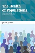 The Health of Populations: Beyond Medicine