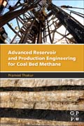 Advanced Reservoir and Production Engineering for Coal Bed Methane