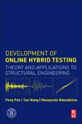 Development of Online Hybrid Testing: Theory and Applications to Structural Engineering