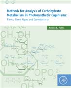 Methods for Analysis of Carbohydrate Metabolism in Photosynthetic Organisms: Plants, Green Algae and Cyanobacteria