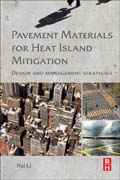 Pavement Materials for Heat Island Mitigation: Design and Management Strategies