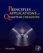 Principles and Applications of Quantum Chemistry